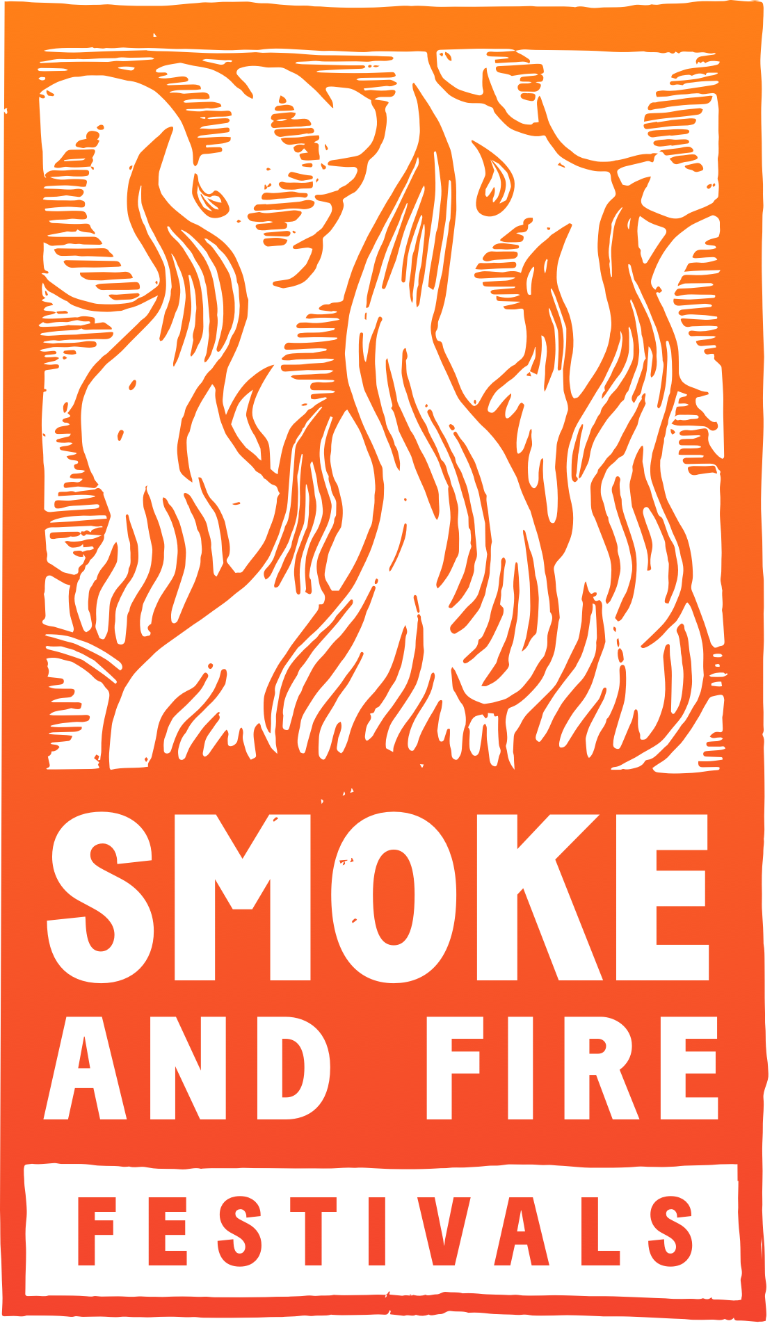 Smoke and Fire Festival Vision 2025